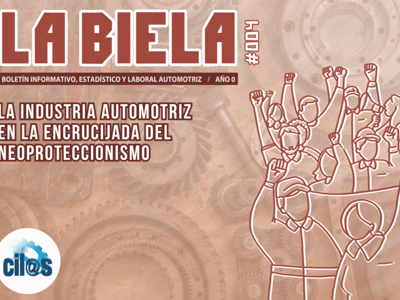 BIELA. Boletín Informativo, Estadístico y Laboral Automotriz #4