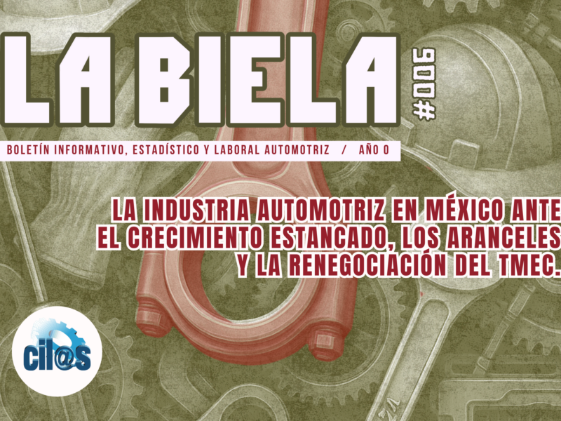 BIELA. Boletín Informativo, Estadístico y Laboral Automotriz #7