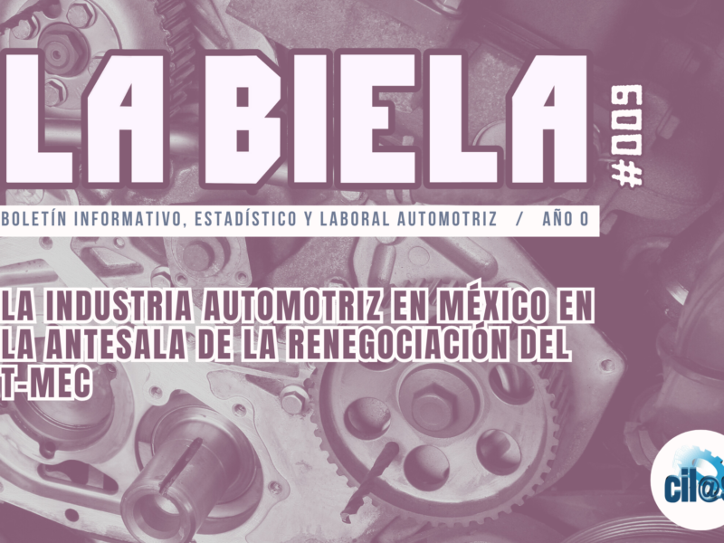 BIELA. Boletín Informativo, Estadístico y Laboral Automotriz #9